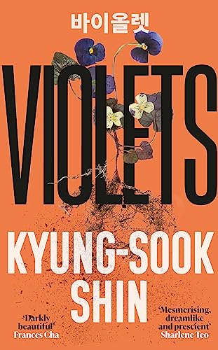 Violets: From the bestselling author of Please Look After Mother